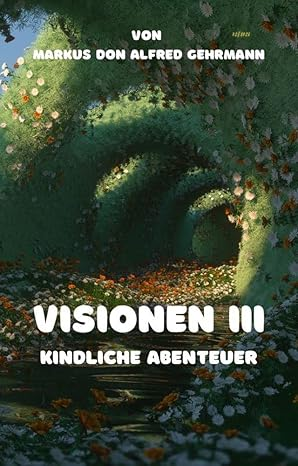 Visionen 3